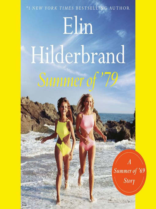 Title details for Summer of '79 by Elin Hilderbrand - Wait list